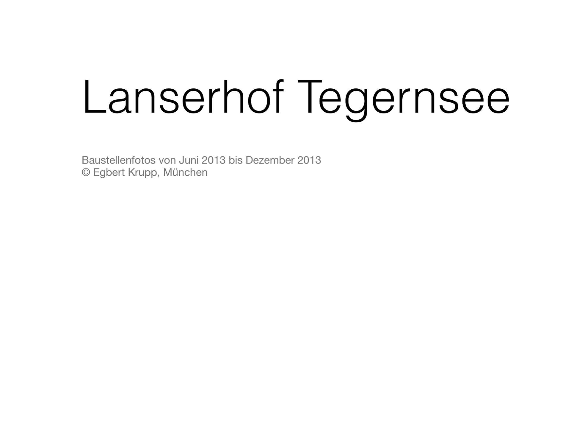 Lanserhof Baustellenbuch